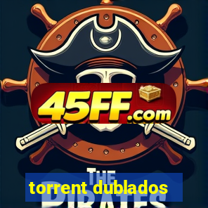 torrent dublados